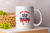 Mok True Crime and Crafting - TrueCrime - gift - cadeua - CrimeStories - ColdCase - MurderMystery - Misdaadverhalen - Moordmysterie - Onderzoek - CrimineleGeesten