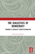 The Dialectics of Democracy