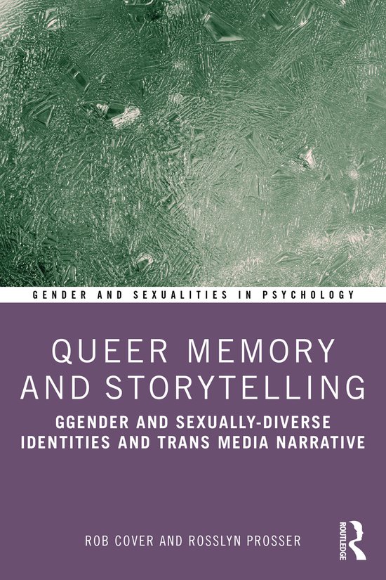 Gender and Sexualities in Psychology- Queer Memory and Story ... - cover