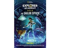 Explorer Academy Vela- Explorer Academy Vela: The Sailor Cipher (Book 1)