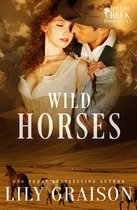 Willow Creek Series 7 - Wild Horses