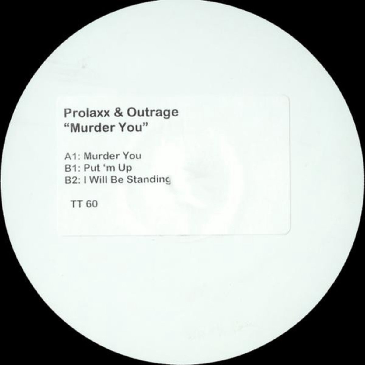 Prolaxx & Outrage - Murder You (promo)