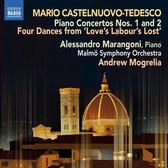 Alessandro Marangoni, Malmö Symphony Orchestra, Andrew Mogrelia - Castelnuovo-Tedesco: Piano Concertos Nos. 1 and 2, Four Dances From 'Love's Labour's Lost' (CD)