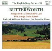 Roderick Williams & Iain Burnside - Butterworth: Songs From A Shropshire Lad / Folk Songs From Sussex (CD)