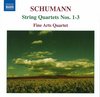 Fine Arts Quartet - Schumann: String Quartets Nos. 1-3 (CD)