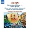 Alessandro Marangoni - Rossini: Complete Piano Music Volume 3 (CD)