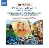 Alessandro Marangoni - Rossini: Complete Piano Music Volume 3 (CD)