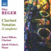 Janet Hilton & Jacob Fichert - Reger: Complete Clarinet Sonatas (CD)
