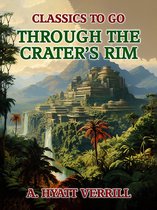 Classics To Go - Through The Crater's Rim
