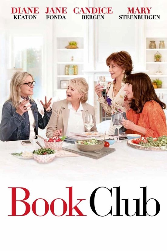 Vier oudere vrouwen, Diane Keaton, Jane Fonda, Candice Bergen en Mary Steenburgen, zittend aan tafel. Titel: Book Club.