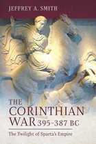 The Corinthian War, 395–387 BC