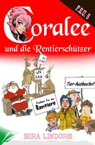 F.E.U. 5 - Coralee und die Rentierschützer