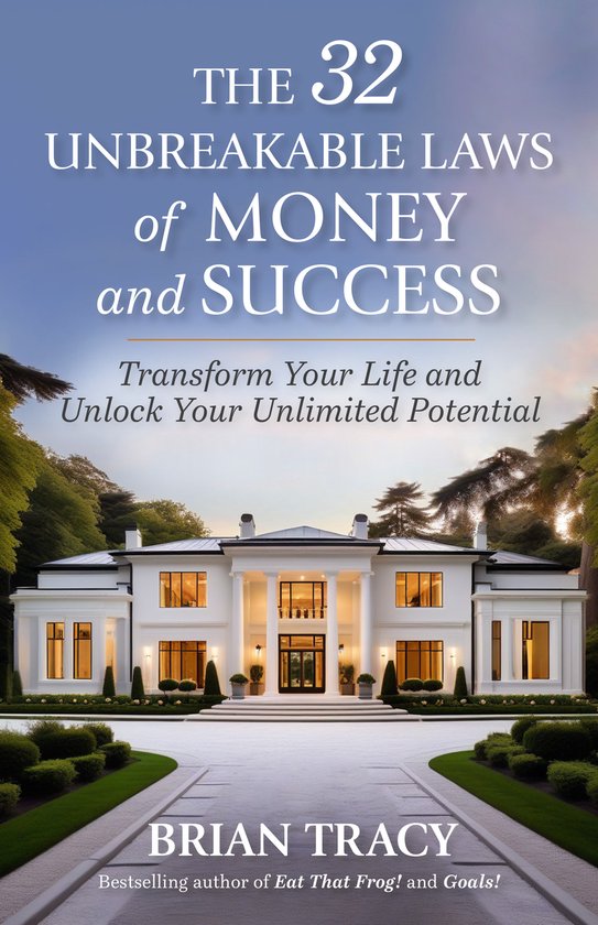 The 32 Unbreakable Laws of Money and Success - cover