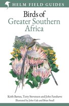 Helm Field Guides - Field Guide to Birds of Greater Southern Africa