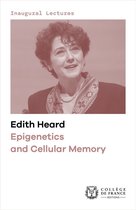 Leçons inaugurales - Epigenetics and Cellular Memory
