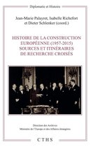Diplomatie et Histoire - Histoire de la construction européenne (1957-2015)