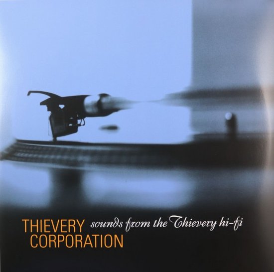 Thievery Corporation - Sounds From The Thievery Hi Fi (LP