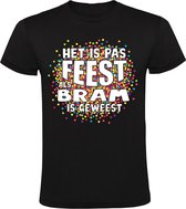 Het is pas feest als Bram is geweest Heren T-shirt - carnaval - feestje - party - confetti - festival - humor - grappig