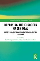 Routledge Studies in Environmental Policy- Deploying the European Green Deal