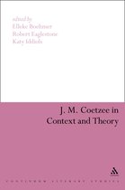 J. M. Coetzee In Context And Theory