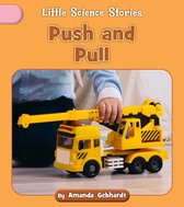 Little Science Stories - Push and Pull