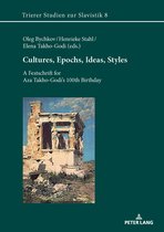 Trierer Studien zur Slavistik- Cultures, Epochs, Ideas, Styles