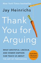 Thank You for Arguing  Fourth Edition (Revised and Updated)