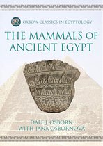 Oxbow Classics in Egyptology-The Mammals of Ancient Egypt