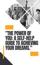 Self help 6 - The Power of You