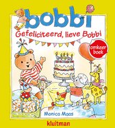 Bobbi - Omkeerboek. Gefeliciteerd, lieve Bobbi/Bobbi geeft een feestje