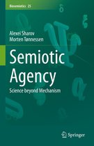 Biosemiotics 25 - Semiotic Agency