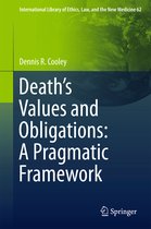 Death s Values and Obligations A Pragmatic Framework