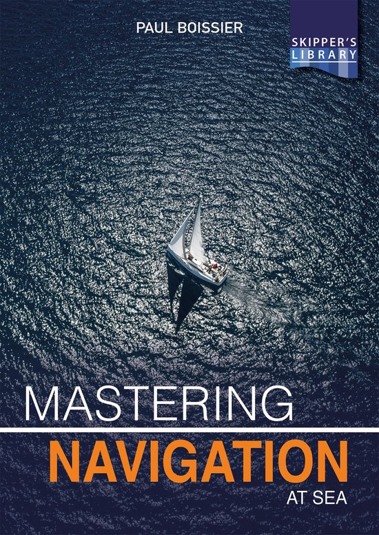 Skipper's Library 5 - Mastering Navigation at Sea - cover
