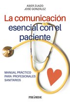 Libro Práctico - La comunicación esencial con el paciente