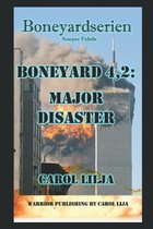BoneyardSerien 6 - Boneyard 4,2: Major Disaster
