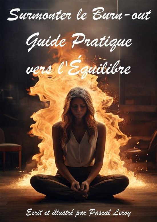 Surmonter le burn-out Guide pratique vers l'équilibre - cover