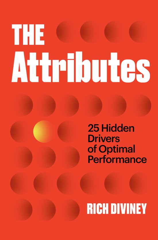The Attributes 25 Hidden Drivers of Optimal Performance - cover