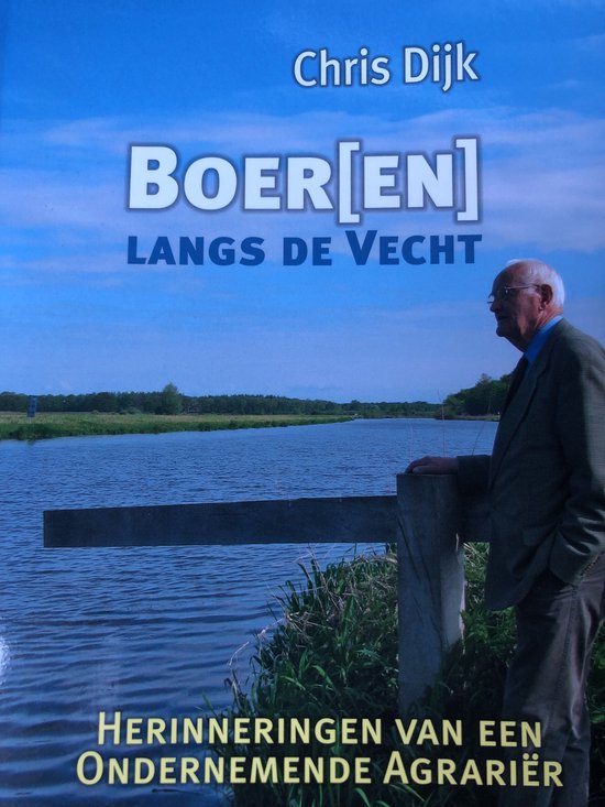BOER(EN) LANGS DE VECHT CHRIS DIJK - cover