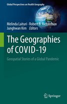 Global Perspectives on Health Geography - The Geographies of COVID-19