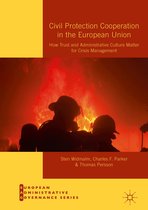 European Administrative Governance - Civil Protection Cooperation in the European Union
