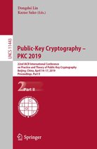 Lecture Notes in Computer Science 11443 - Public-Key Cryptography – PKC 2019