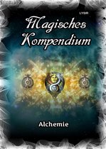 MAGISCHES KOMPENDIUM 12 - Magisches Kompendium - Alchemie