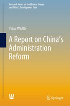 Research Series on the Chinese Dream and China’s Development Path - A Report on China’s Administration Reform