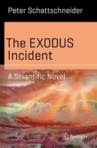Science and Fiction - The EXODUS Incident