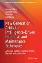 Smart Sensors, Measurement and Instrumentation- New Generation Artificial Intelligence-Driven Diagnosis and Maintenance Techniques