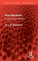 Routledge Revivals- Free Elections