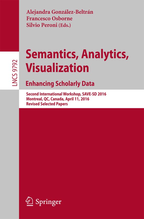 Semantics, Analytics, Visualization. Enhancing Scholarly Dat ... - cover