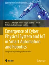 Emergence of Cyber Physical System and IoT in Smart Automation and Robotics