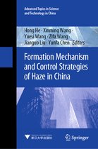 Advanced Topics in Science and Technology in China- Formation Mechanism and Control Strategies of Haze in China