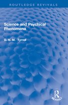 Routledge Revivals- Science and Psychical Phenomena